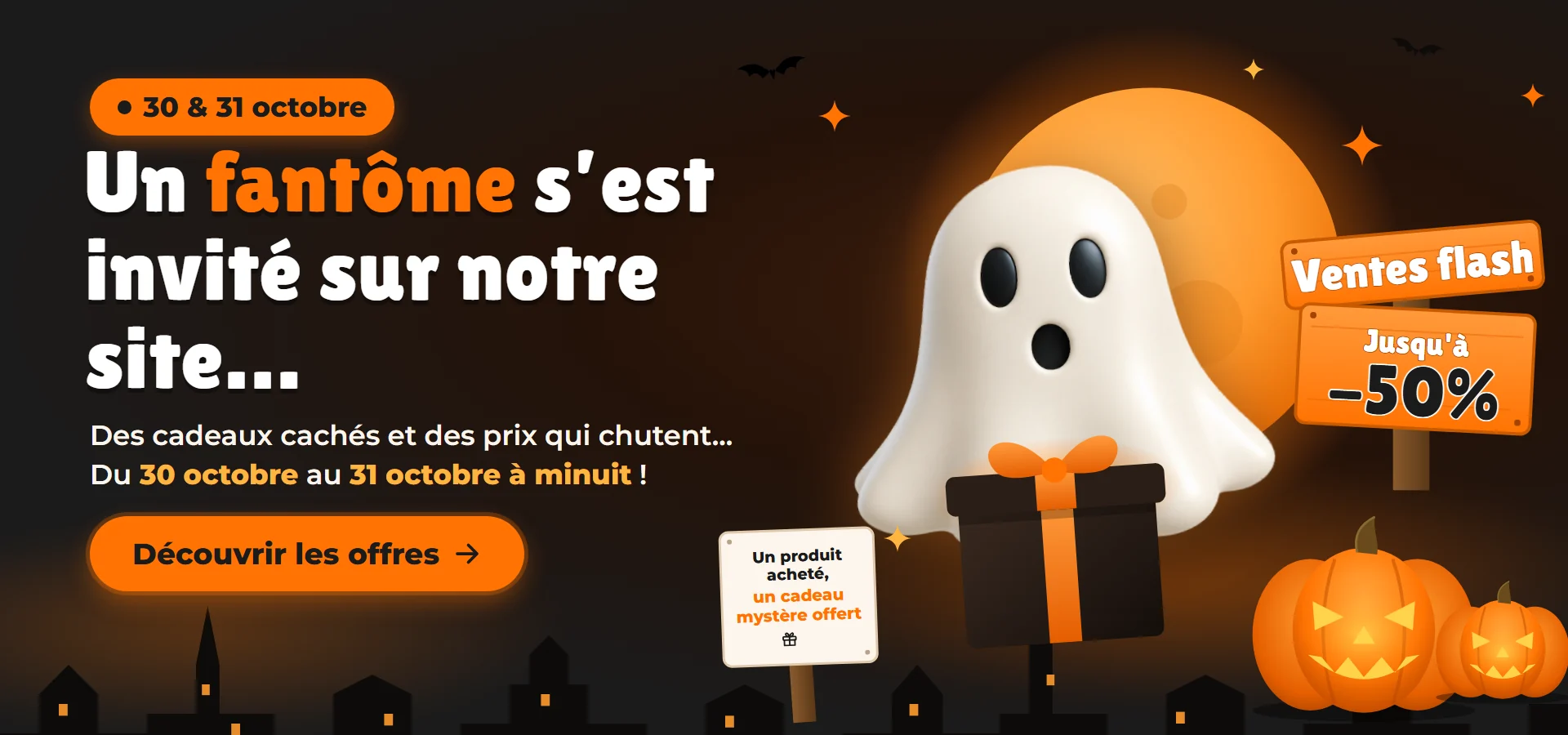 Un fantôme s'est invité sur notre site : ventes flash jusqu'à -50% et un cadeau mystère offert, les 30 et 31 octobre